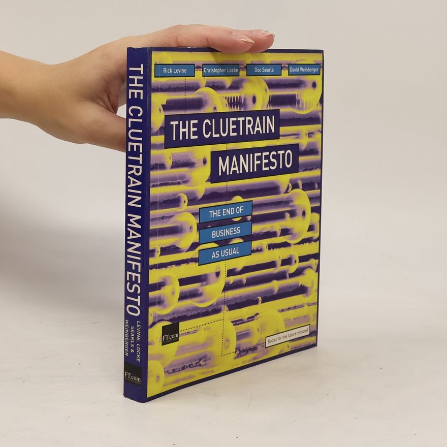 Rick Levine Cluetrain Manifesto