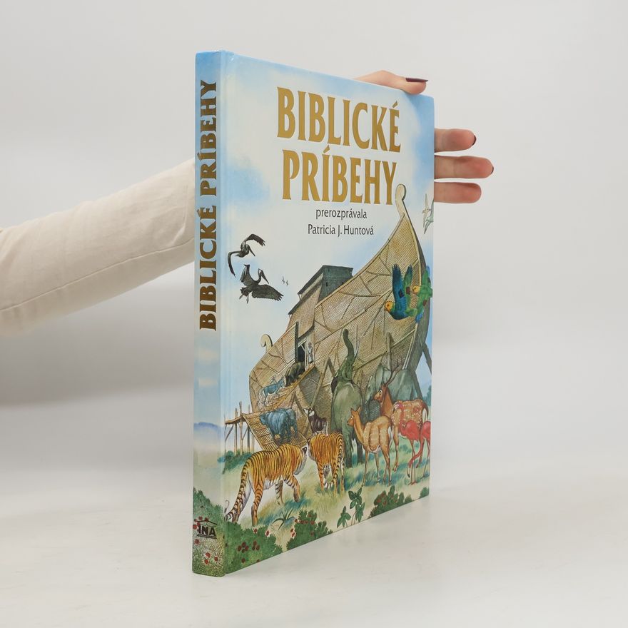 Patricia J. Hunt Biblické príbehy