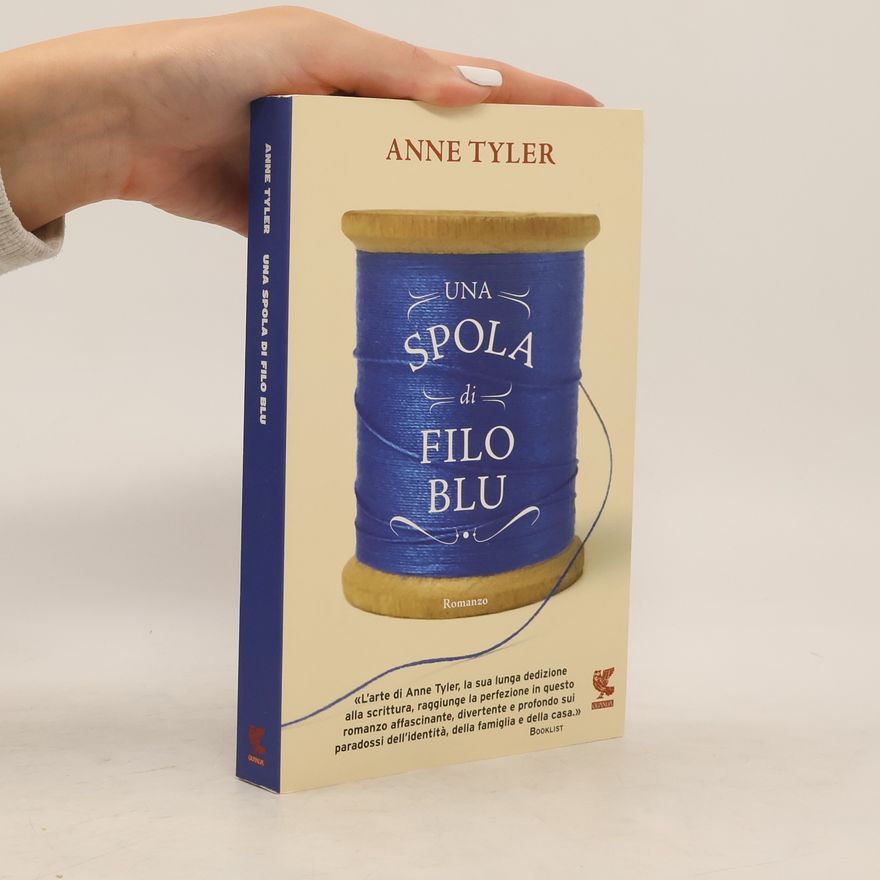 Anne Tyler Una spola di filo blu