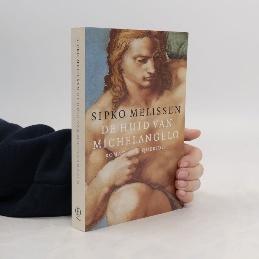 Sipko Melissen De huid van Michelangelo