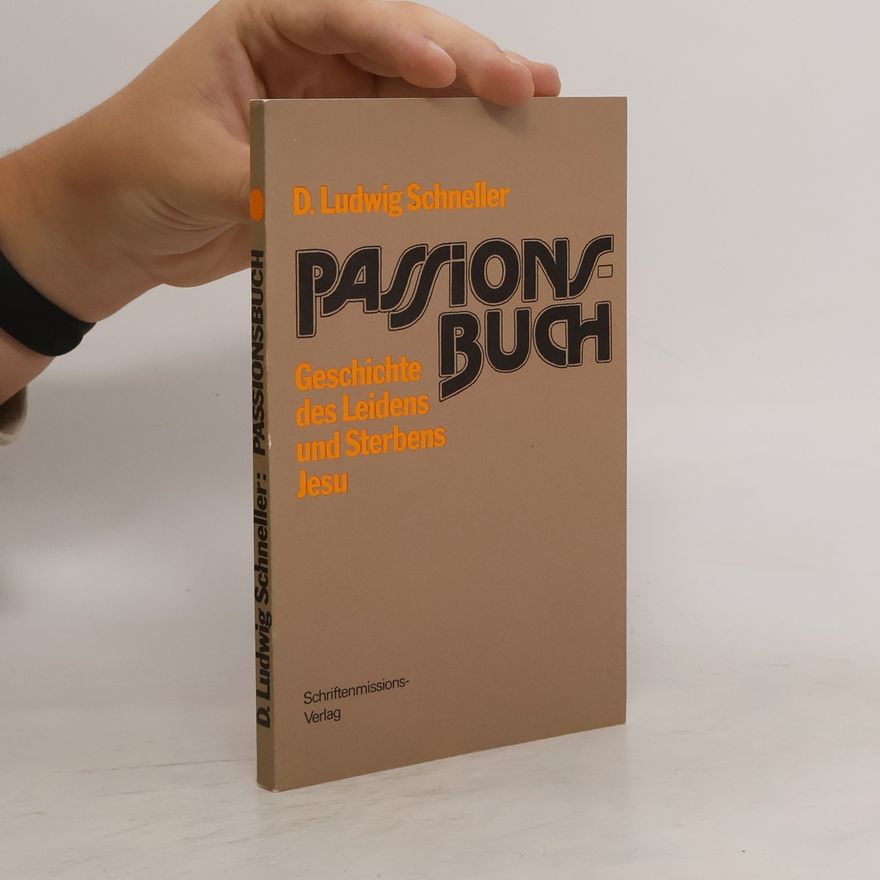 Ludwig Schneller Passionsbuch
