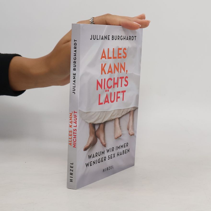 Juliane Burghardt Alles kann, nichts läuft
