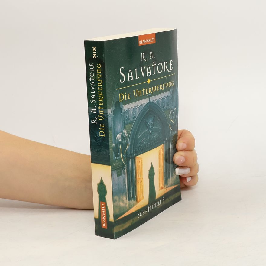 R. A. Salvatore Die Unterwerfung