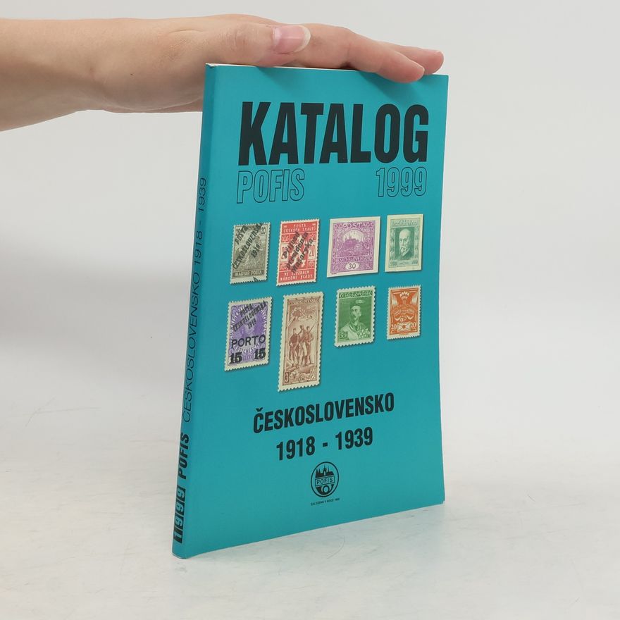 Collectif d'auteurs Katalog Pofis 1999. Československo 1918-1939