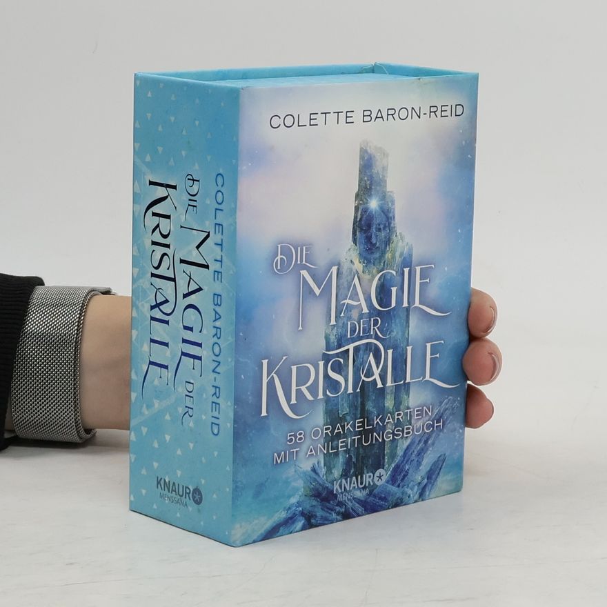 Colette Baron Reid Die Magie der Kristalle