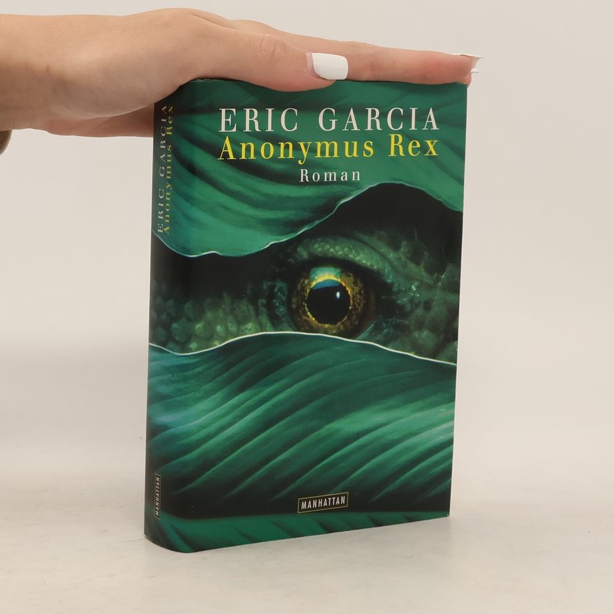 Eric Garcia Anonymus Rex