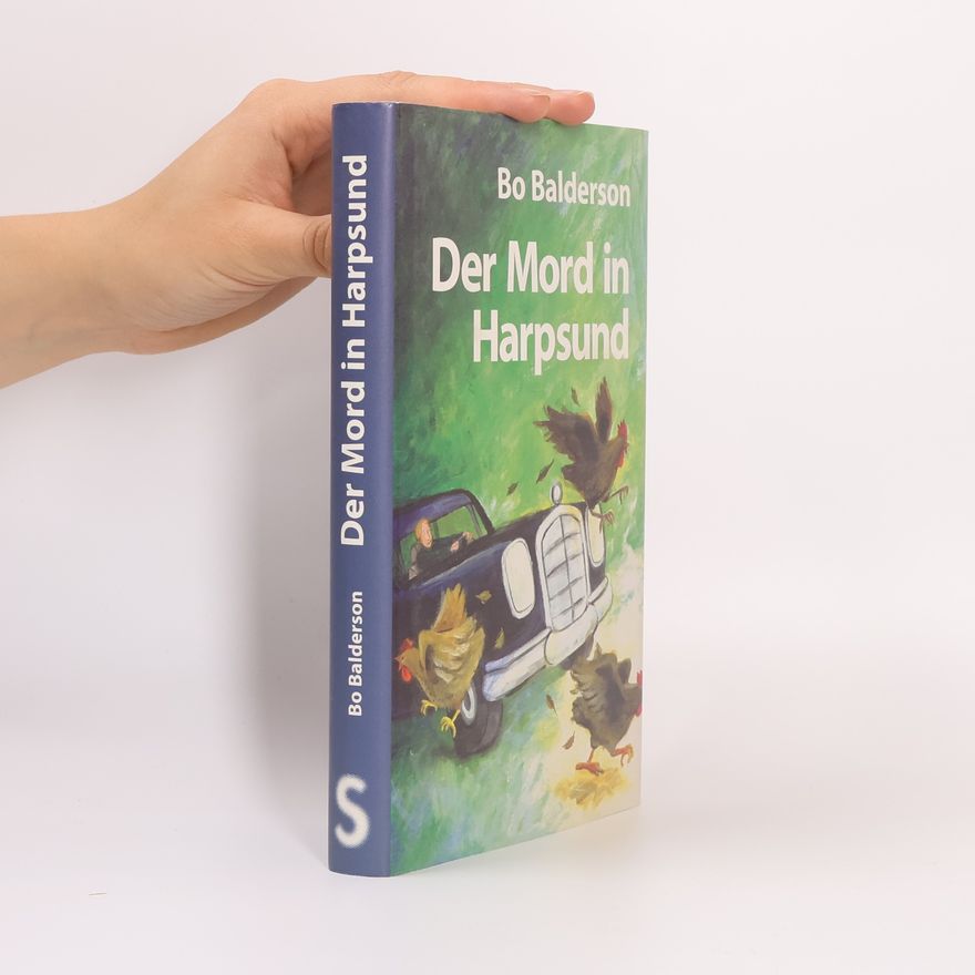 Bo Balderson Der Mord in Harpsund