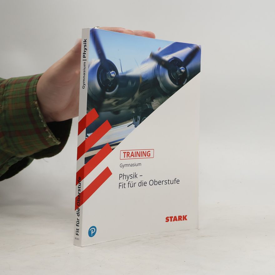 Autorenkollektiv Physik. Fit für die Oberstufe