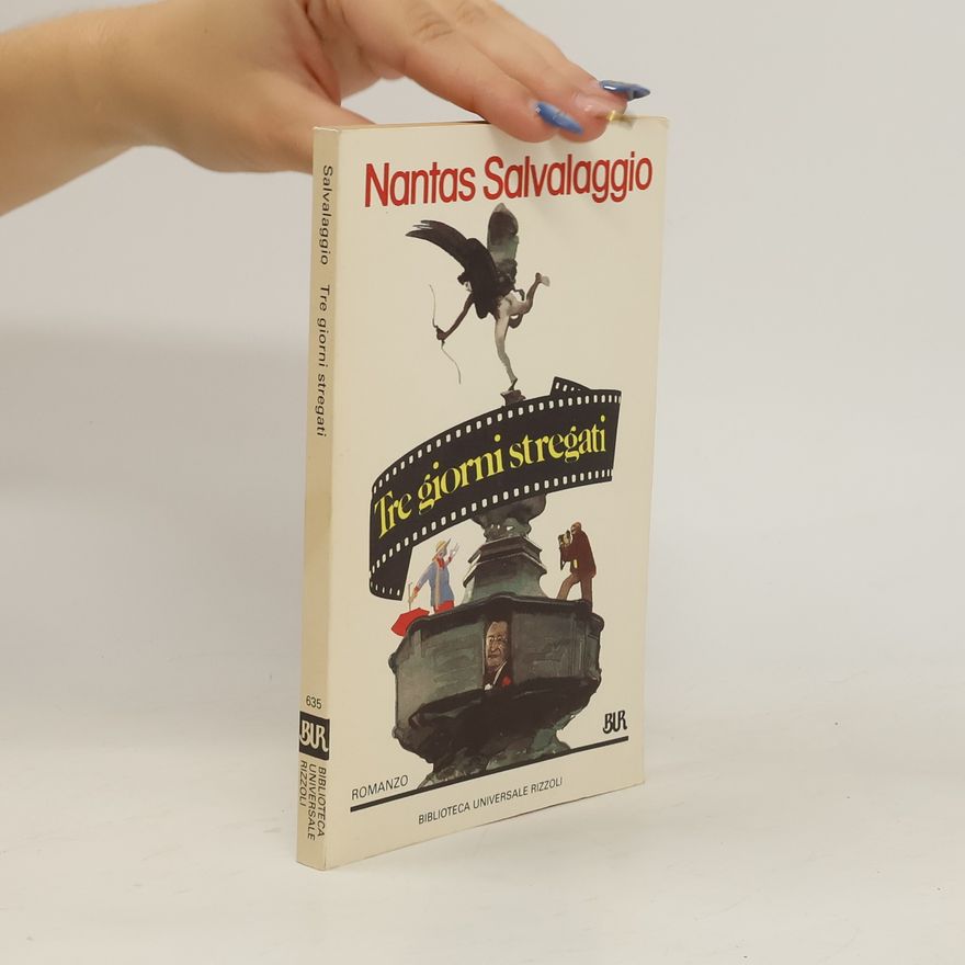 Nantas Salvalaggio Tre giorni stregati
