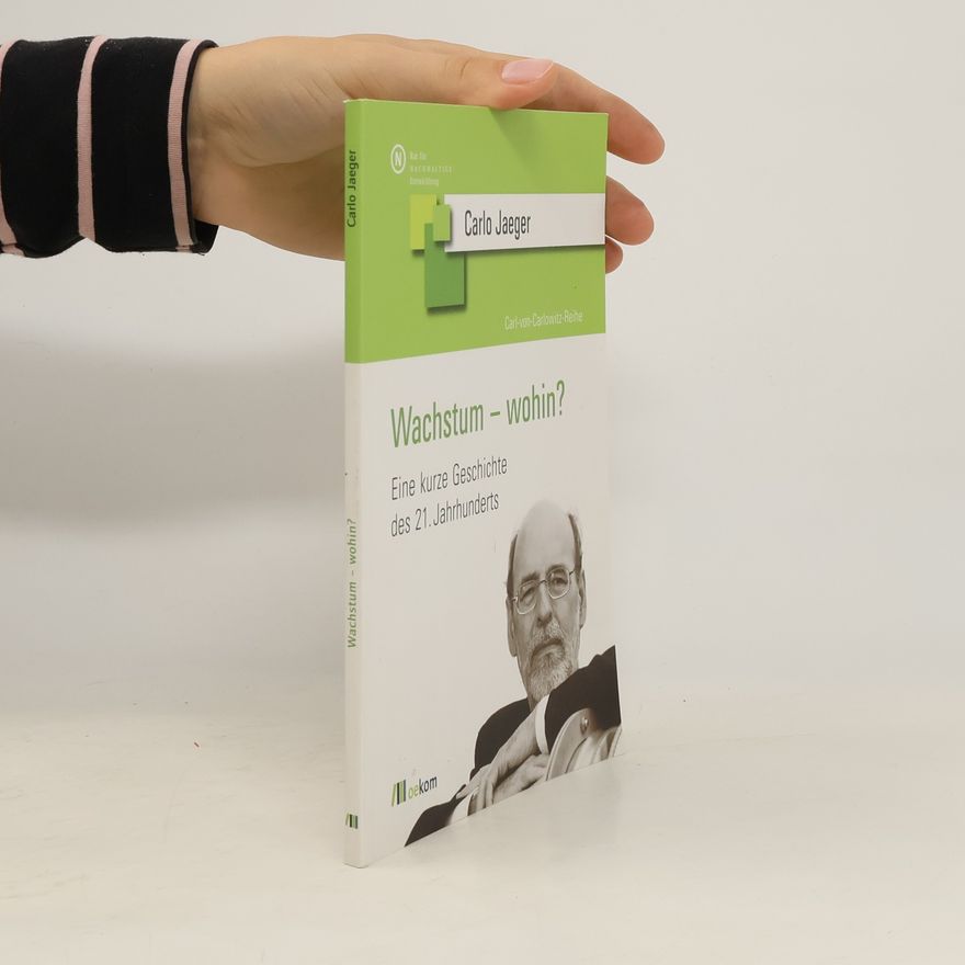 Carlo Jaeger Wachstum – wohin?