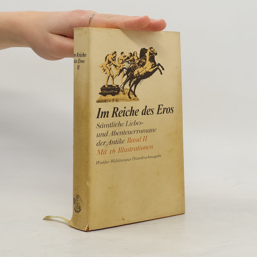 Bernhard Kytzler Im Reiche des Eros III