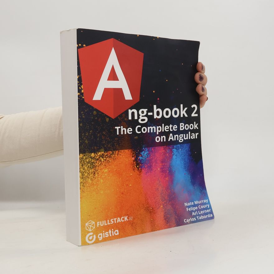 Carlos Taborda Ng-Book 2. The Complete Guide on Angular