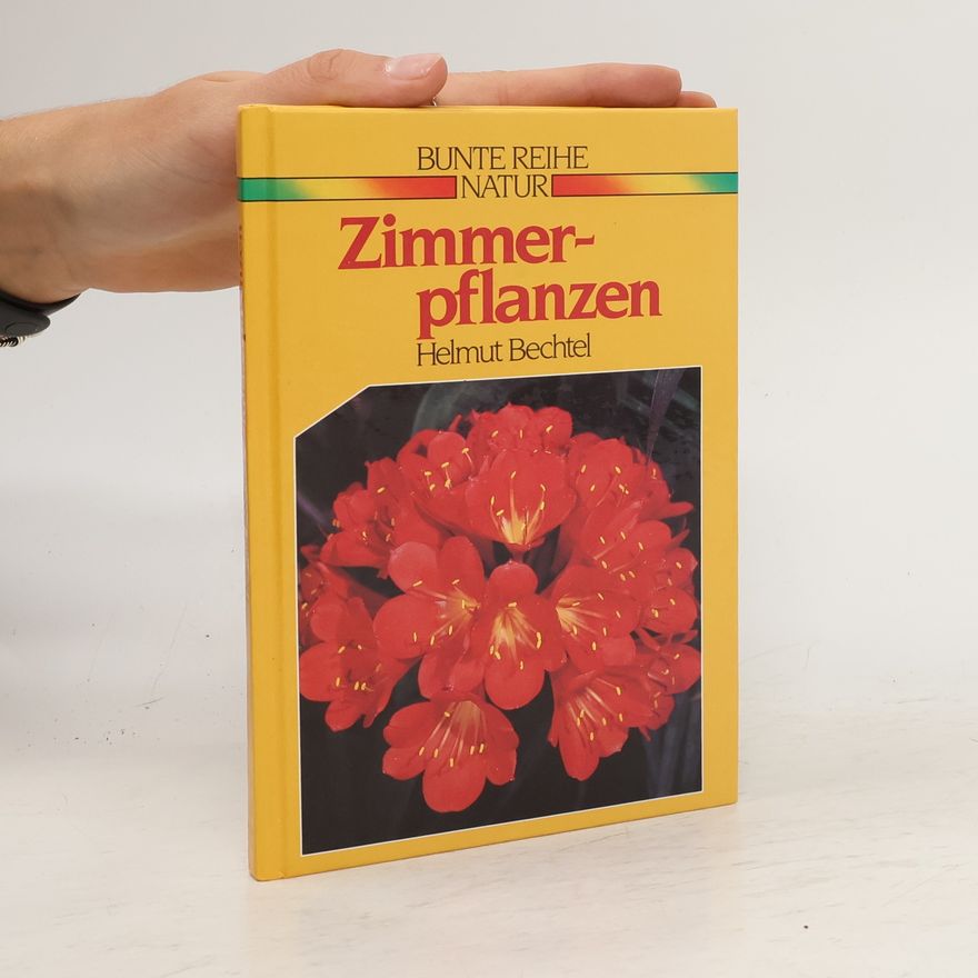 Helmut Bechtel Zimmerpflanzen