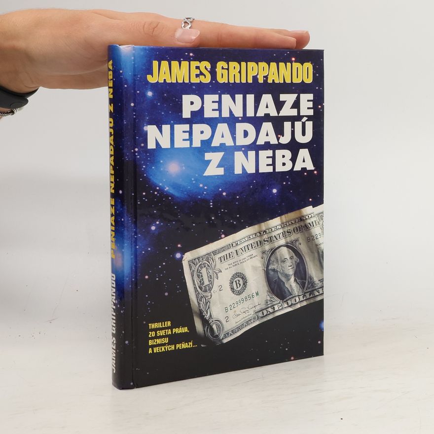 James Grippando Peniaze nepadajú z neba