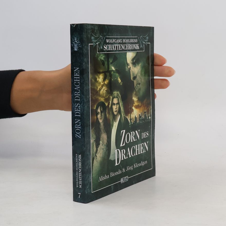Jörg Kleudgen Wolfgang Hohlbeins Schattenchronik 7. Zorn des Drachen