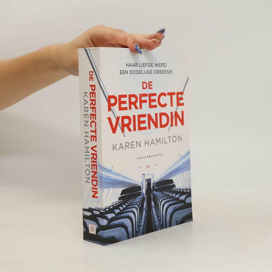 Karen Hamilton De perfecte vriendin