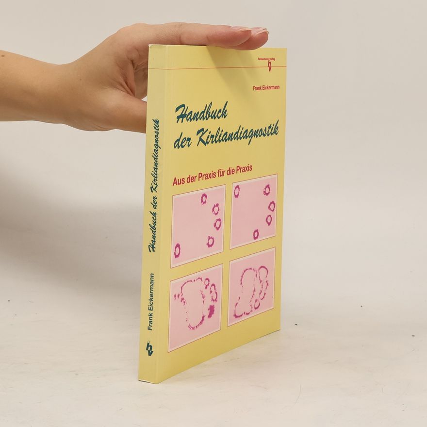 Frank Eickermann Handbuch der Kirliandiagnostik