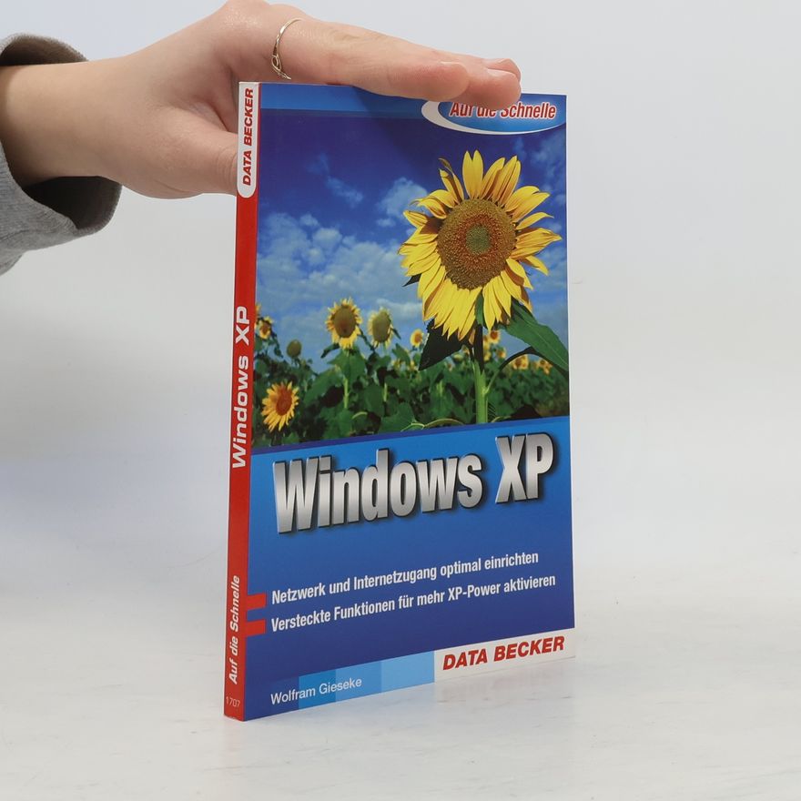 Wolfram Gieseke Auf die Schnelle Windows XP