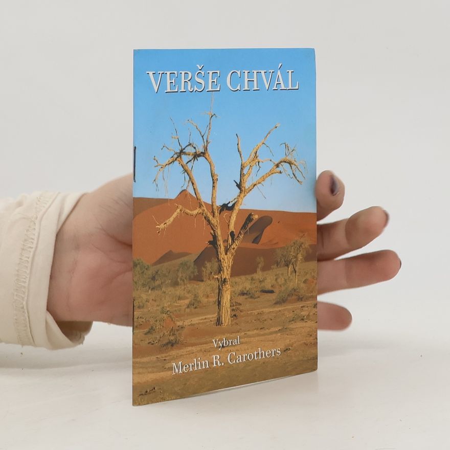 Merlin R. Carothers Verše chvál