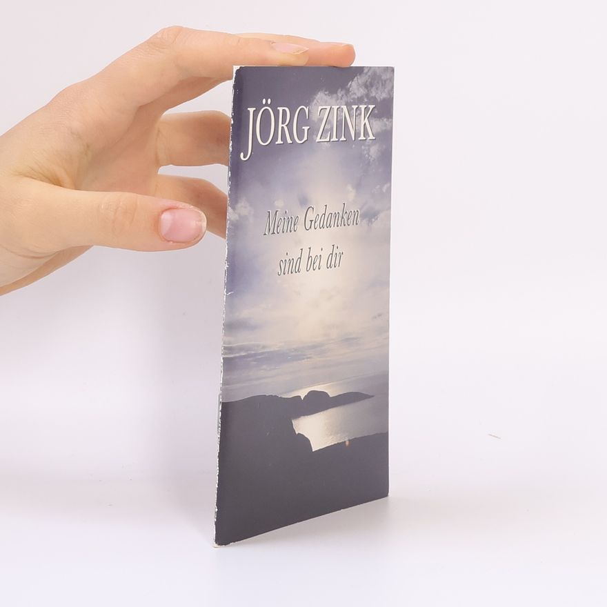 Jörg Zink Meine Gedanken sind bei dir