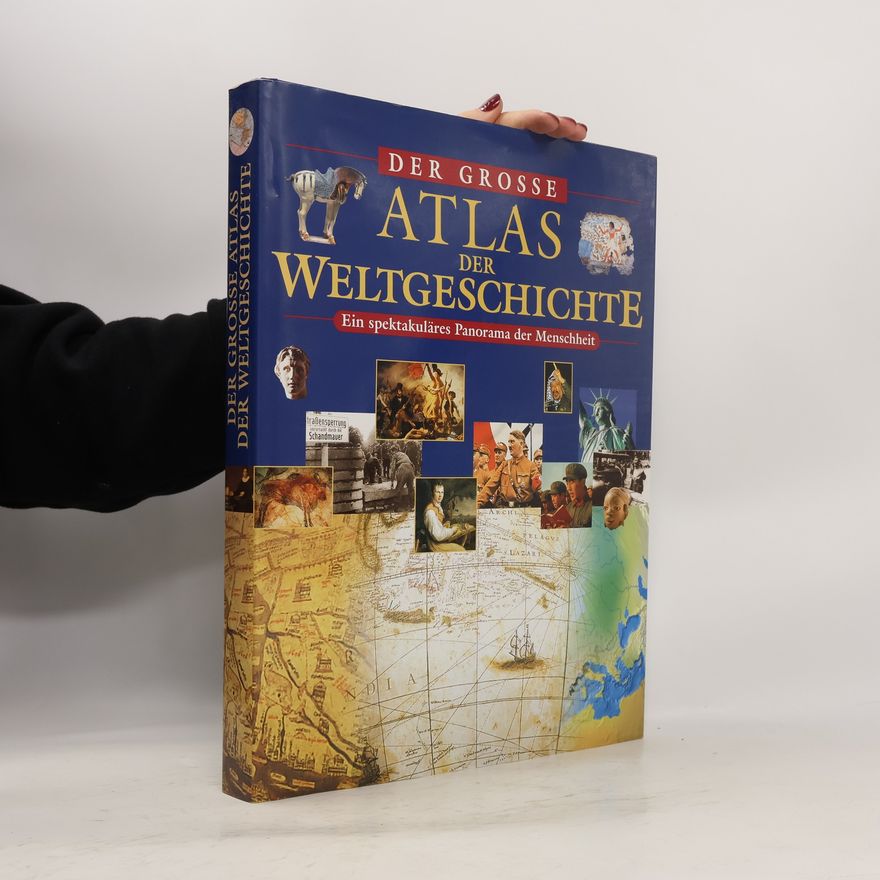 Autorenkollektiv Der grosse Atlas der Weltgeschichte