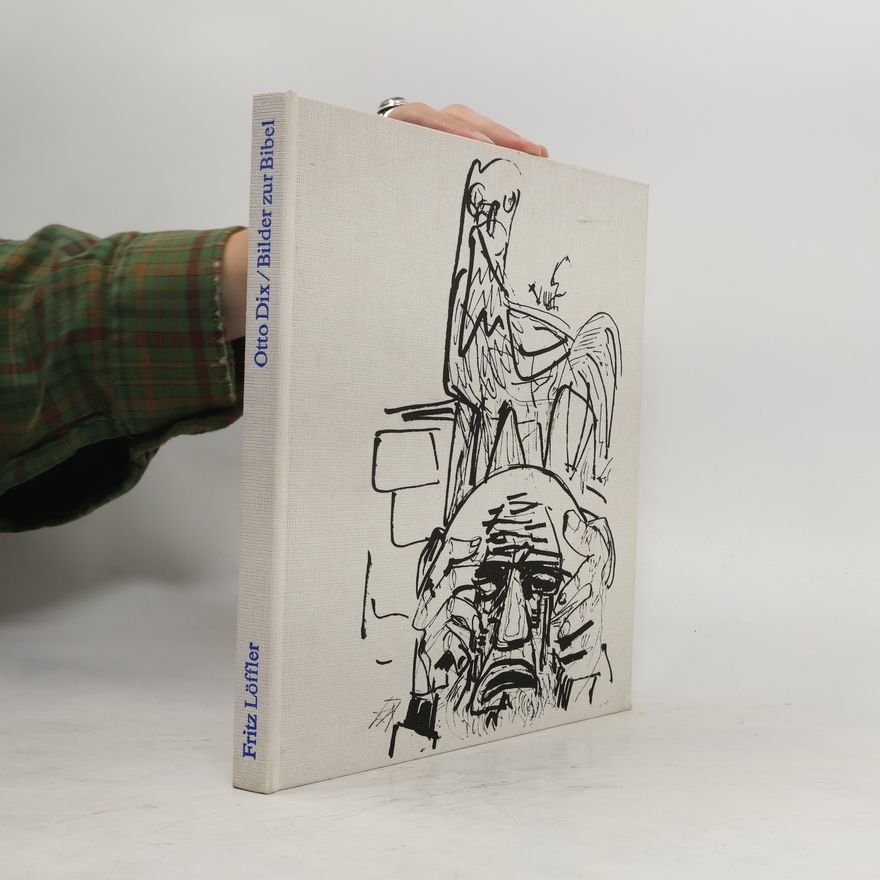 Otto Dix Bilder zur Bibel