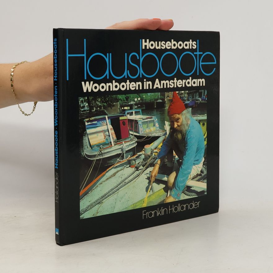 Franklin Hollander Hausboote - houseboats - woonboten in Amsterdam