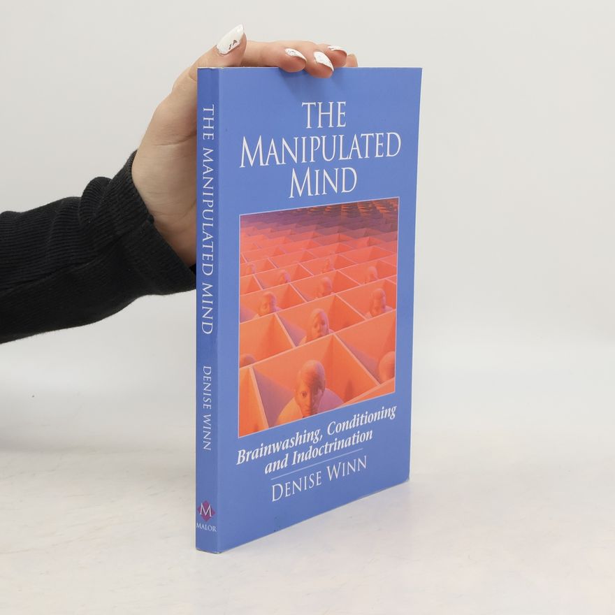 Winn Denise The Manipulated Mind
