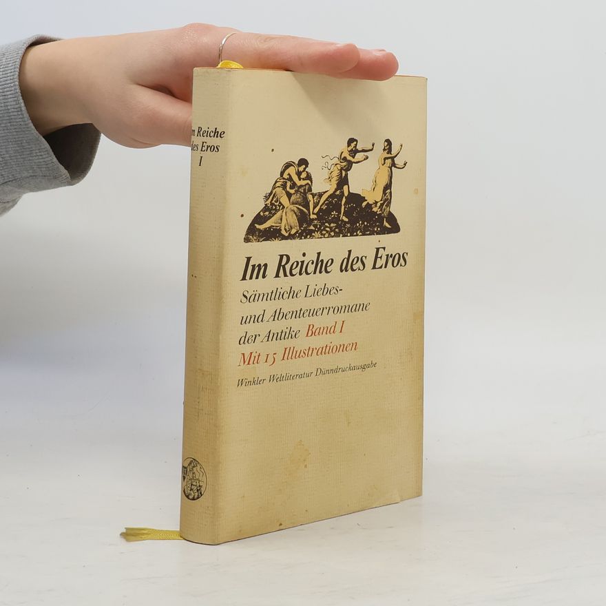 Bernhard Kytzler Im Reiche des Eros
