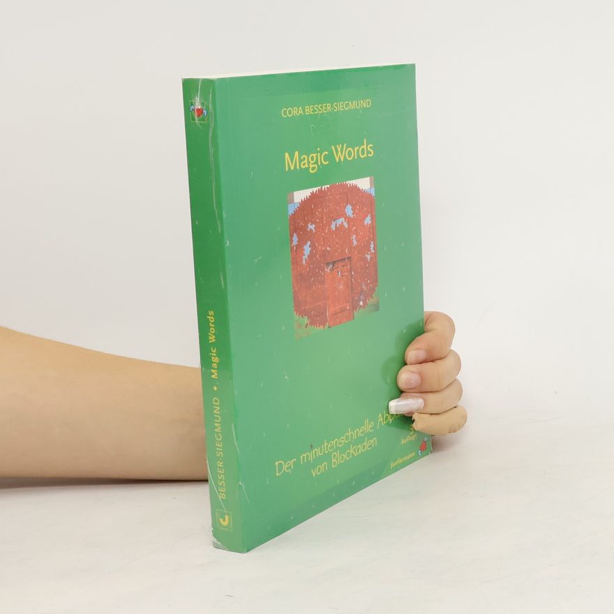 Cora Besser-Siegmund Magic words