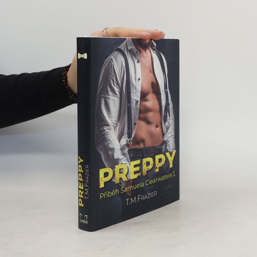 T. M. Frazier Preppy: Příběh Samuela Clearwatera I.
