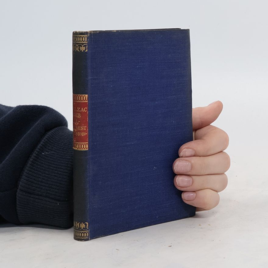 Honoré de Balzac Gesammelte Werke 5. Der Alchimist