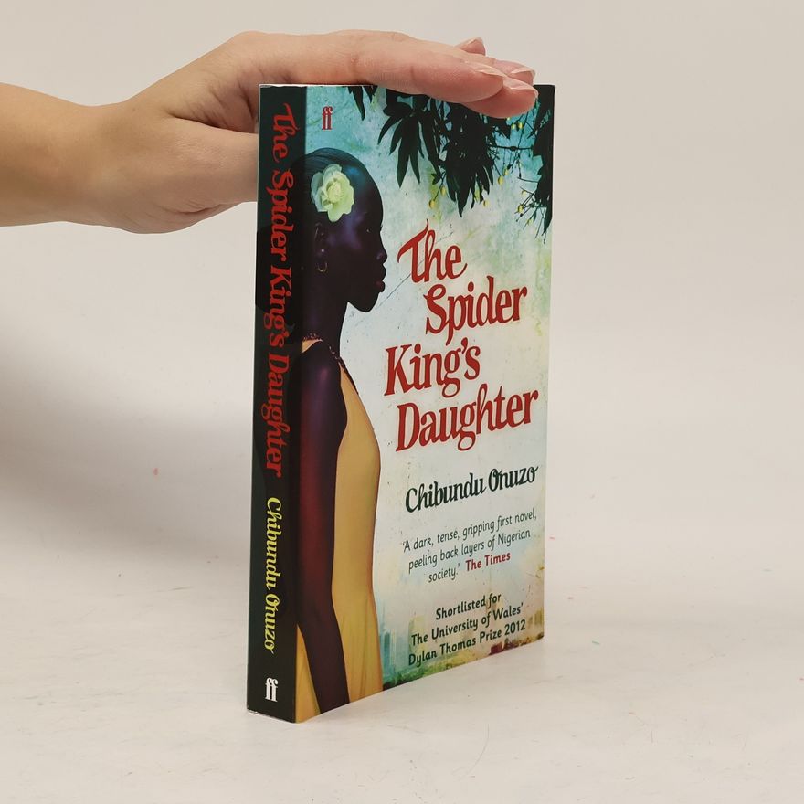 Chibundu Onuzo The Spider King's Daughter