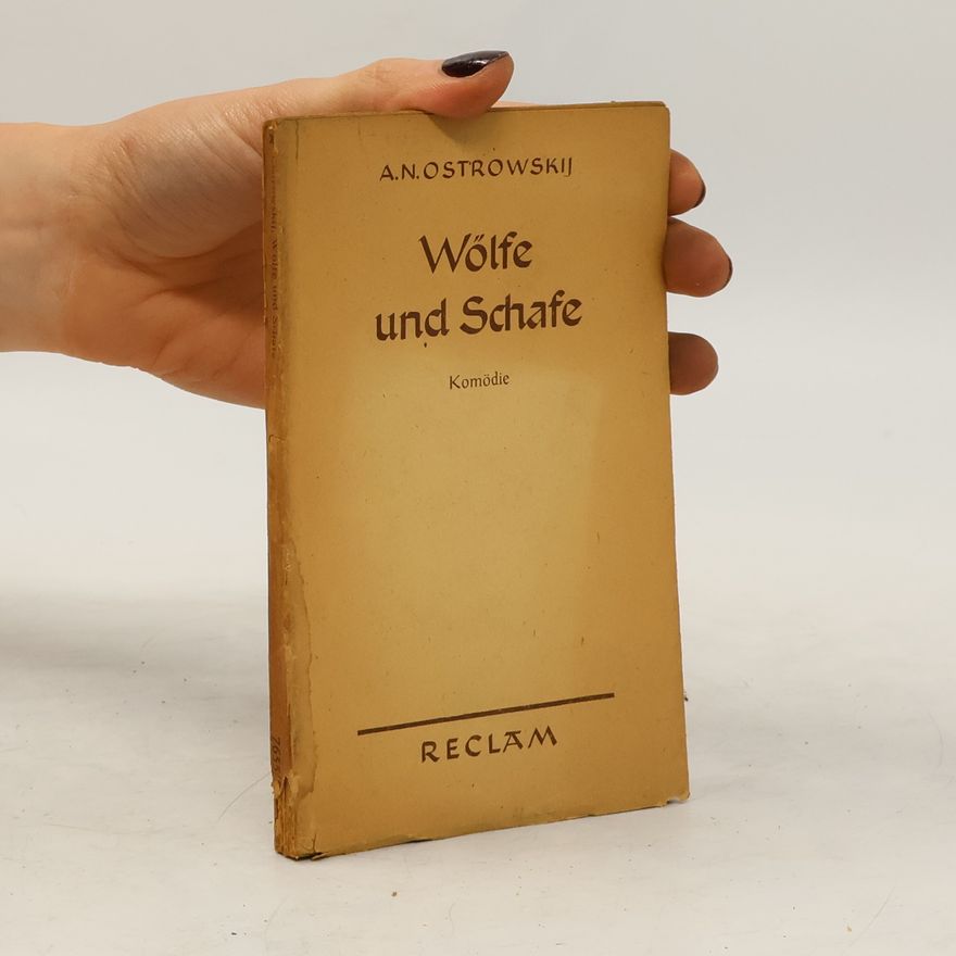 Alexander Nikolajewitsch Ostrowskij Wölfe und Schafe