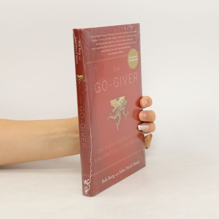 Bob Burg Der Go-Giver