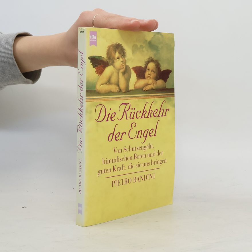 Pietro Bandini Die Rückkehr der Engel