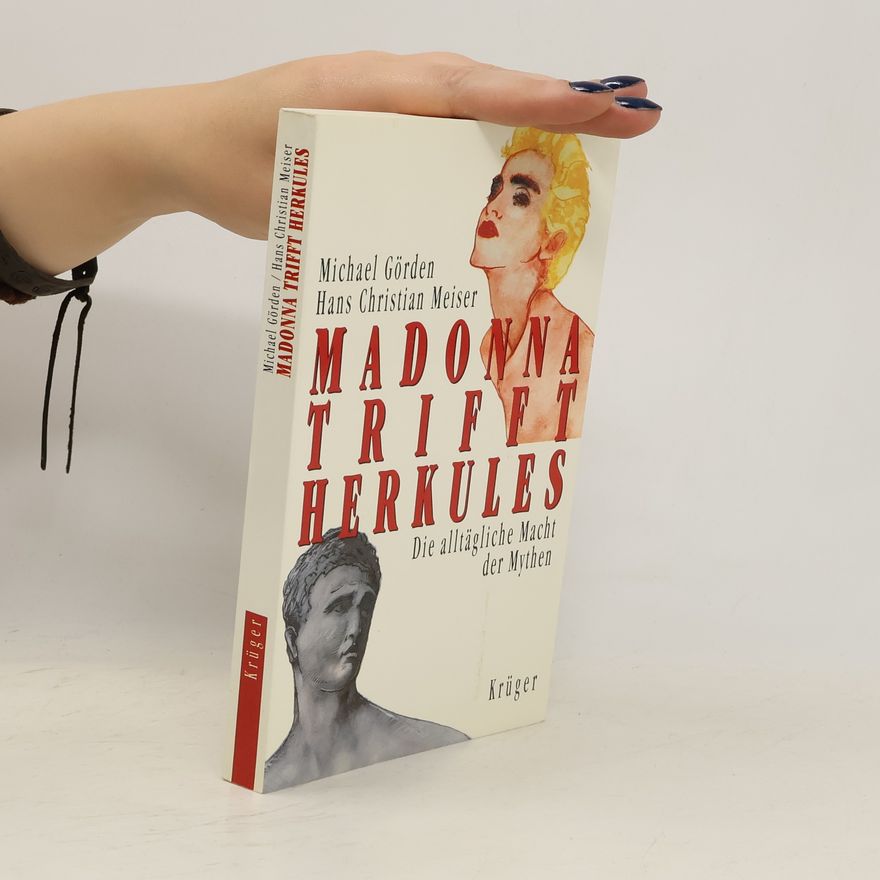 Michael Görden Madonna trifft Herkules