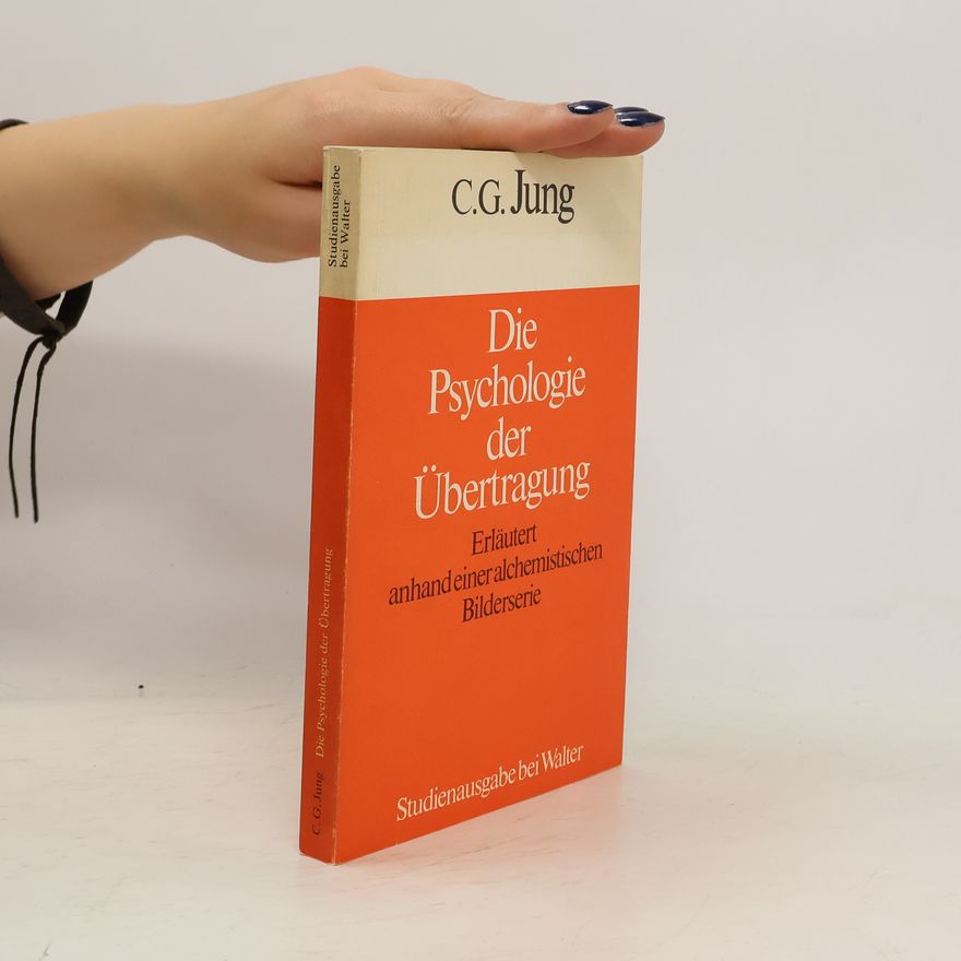 Carl Jung Die Psychologie der Übertragung