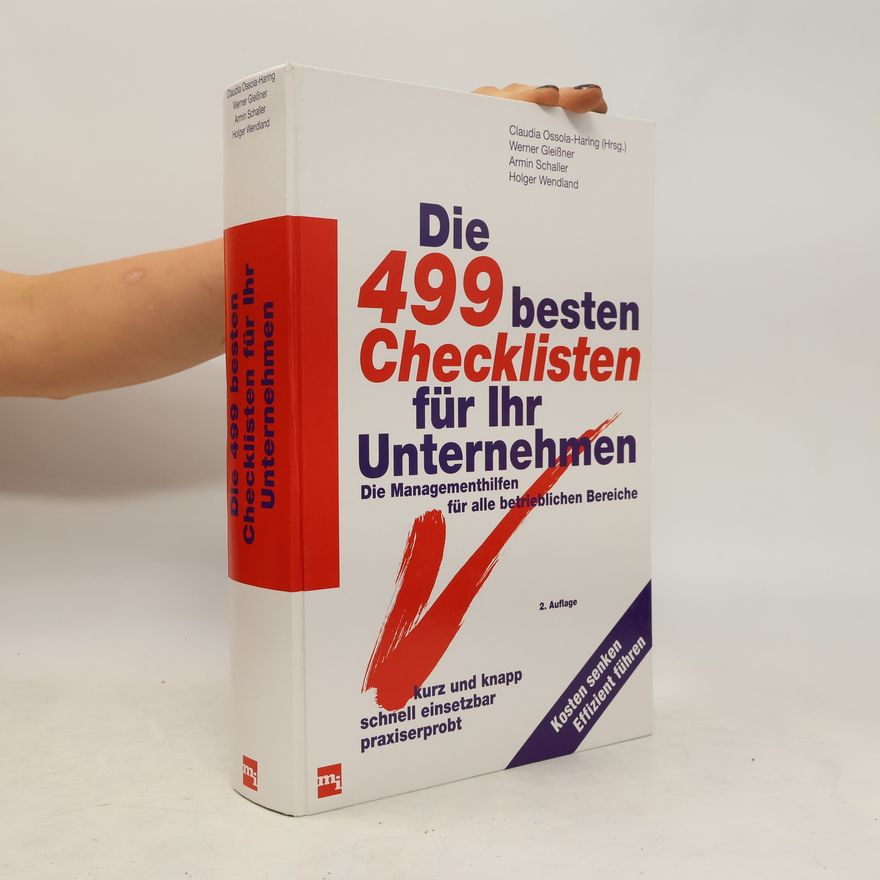 Armin Schaller Die 499 besten Checklisten für Ihr Unternehmen : die Managementhilfen für alle betrieblichen Bereiche