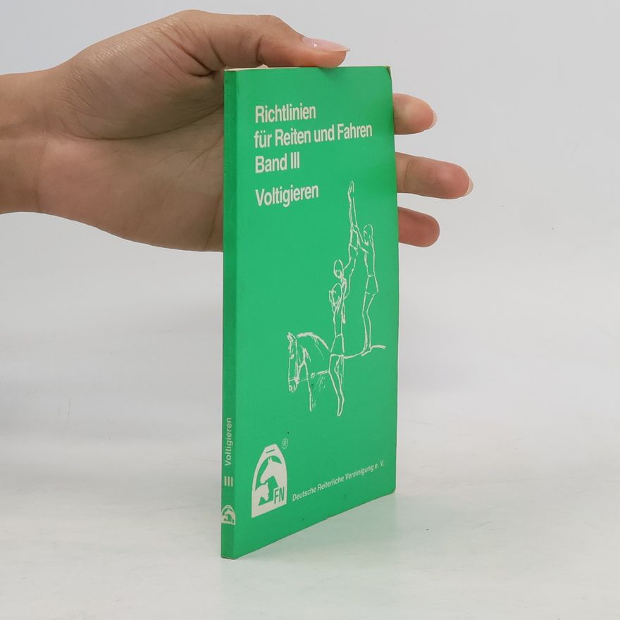 Autorenkollektiv Richtlinien für Reiten und Fahren. Band III