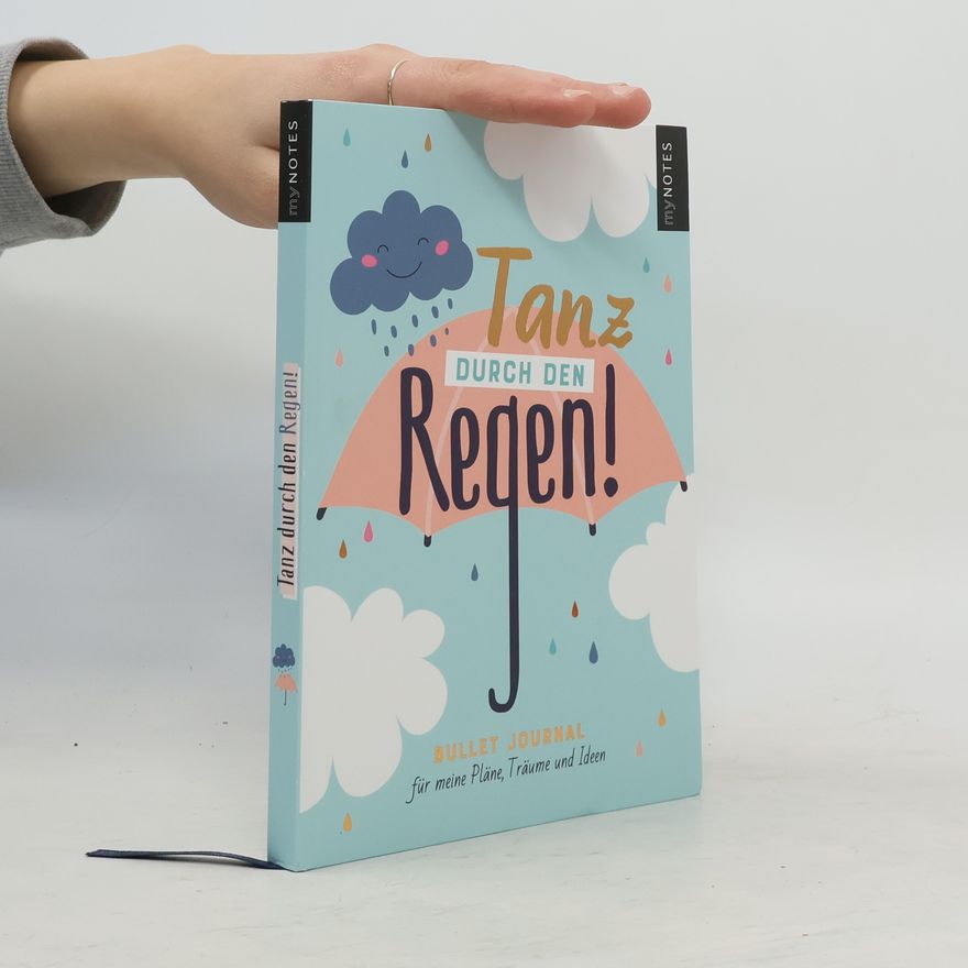 Various authors Tanz durch den Regen Bullet Journal