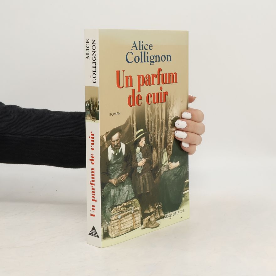 Alice Collignon Un parfum de cuir