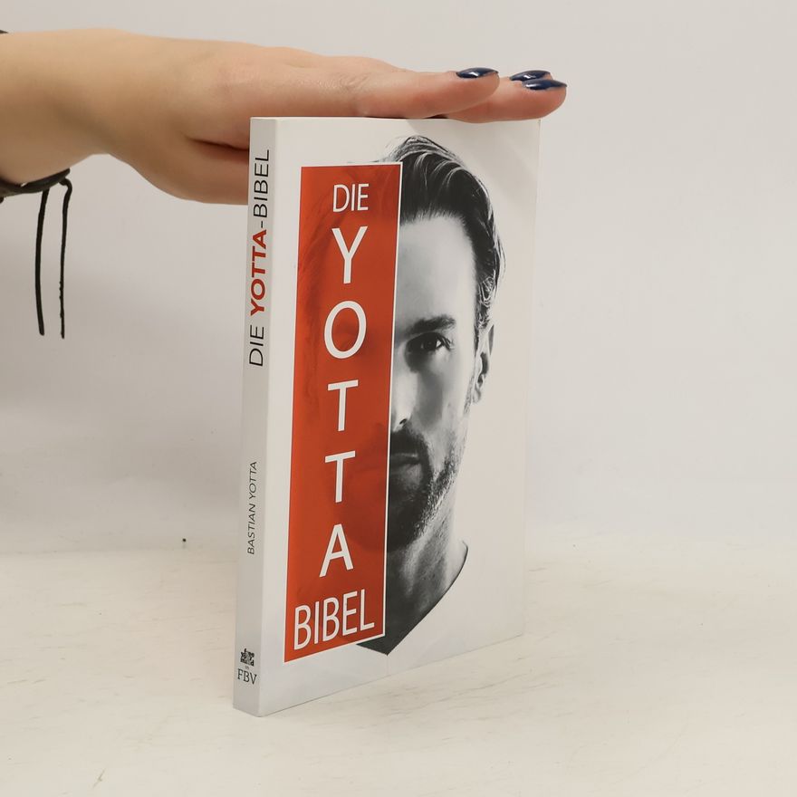 Bastian Yotta Die Yotta Bibel