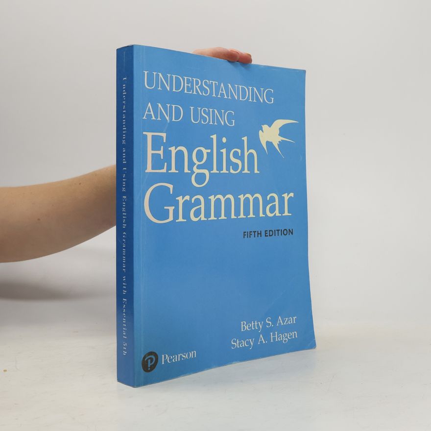 Betty S. Azar Understanding and Using English Grammar