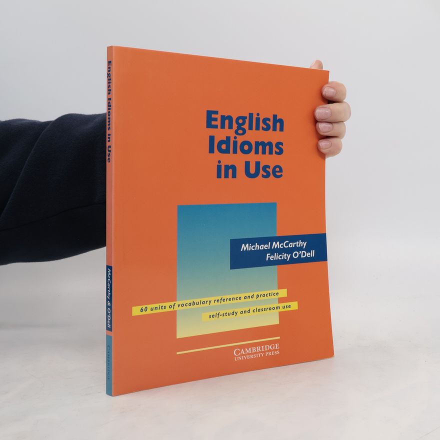 Michael McCarthy English idioms in use