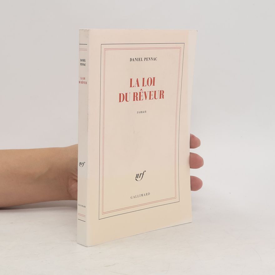Daniel Pennac La loi du rêveur