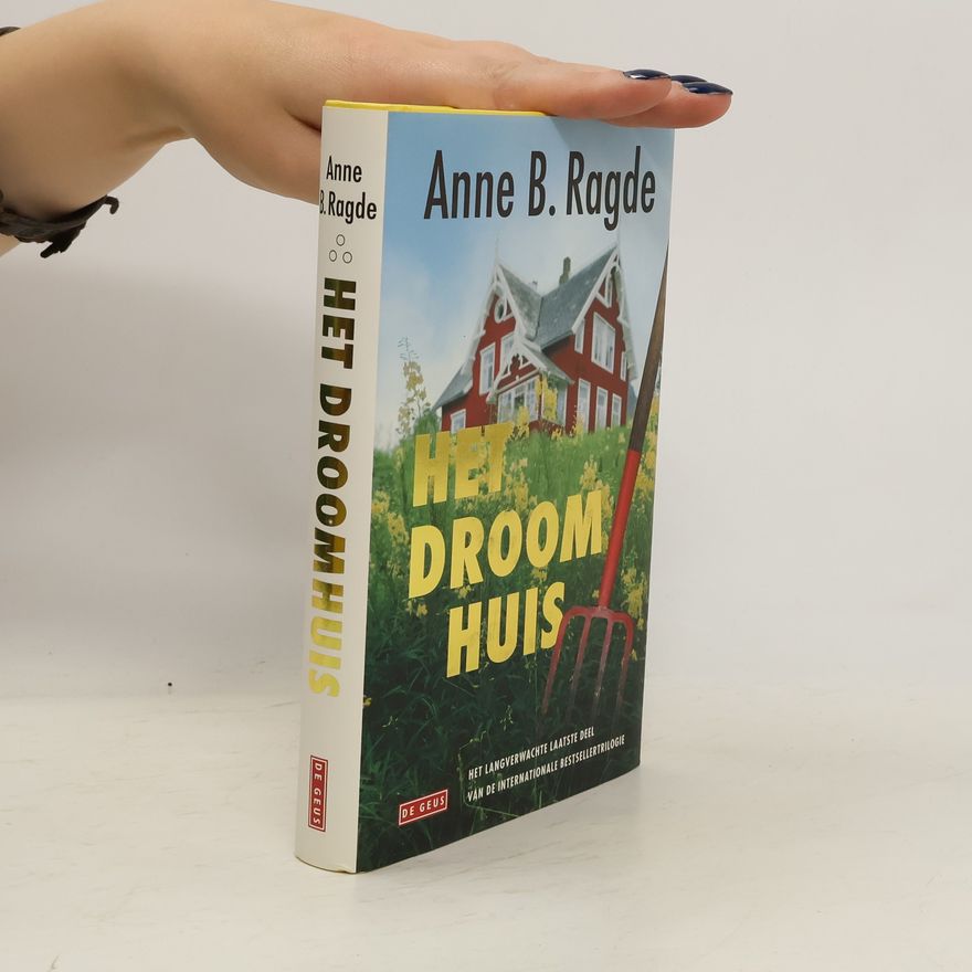 Anne B. Ragde Het droomhuis