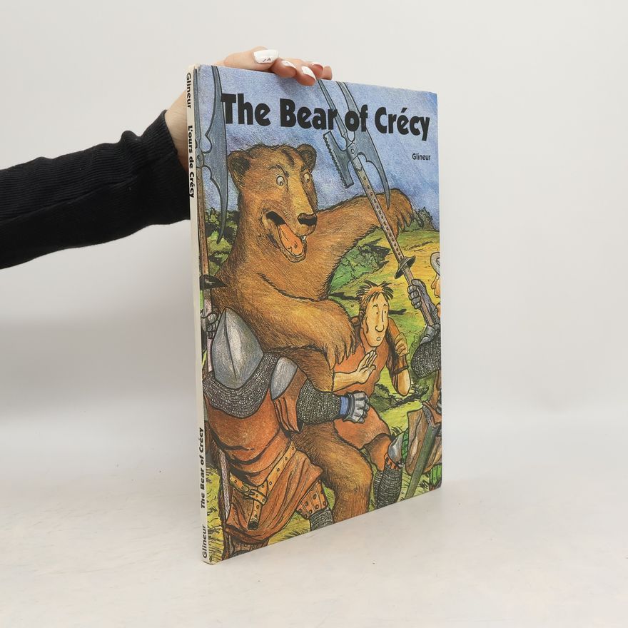 François Glineur The Bear of Crécy