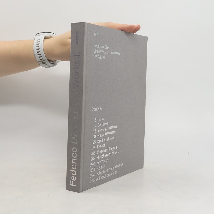 AA.VV. Federico Diaz List of Works 1. 1987-2021