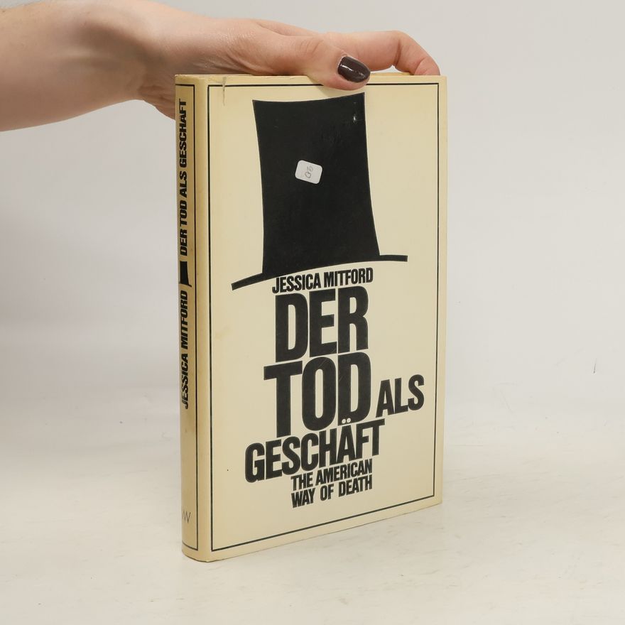 Jessica Mitford Der Tod als Geschäft